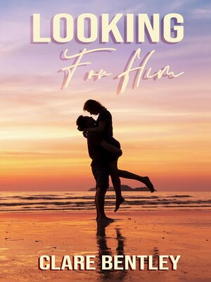 cover image of Looking For Him